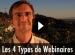 Les 4 Types de Webinaires